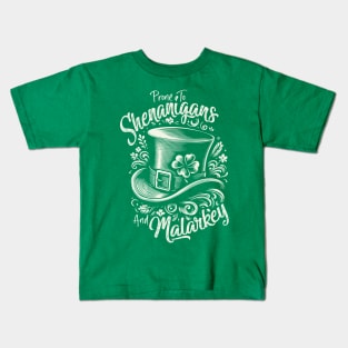 Prone to Shenanigans and Malarkey / St. Patrick's Day Kids T-Shirt